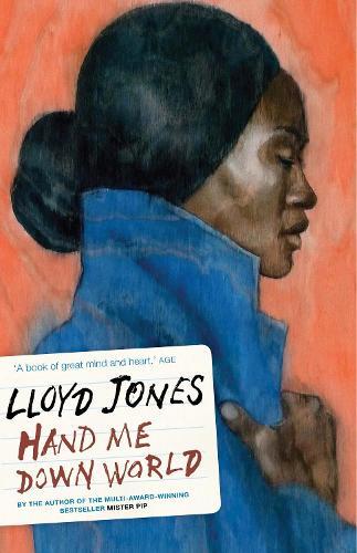 Hand Me Down World  by Lloyd Jones at Abbey's Bookshop, 
