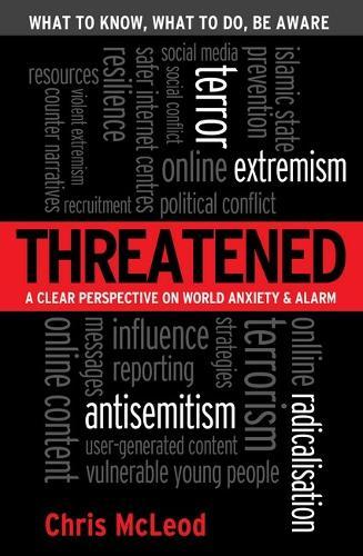 Threatened: A Clear Perspective on World Anxiety & Alarm  by Chris Mcleod at Abbey's Bookshop, 
