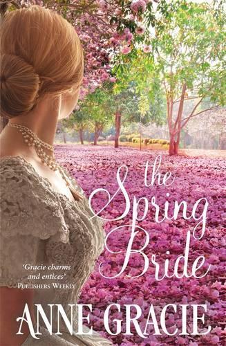 The Spring Bride  by Anne Gracie at Abbey's Bookshop, 
