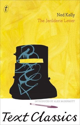 The Jerilderie Letter  by Ned Kelly at Abbey's Bookshop, 