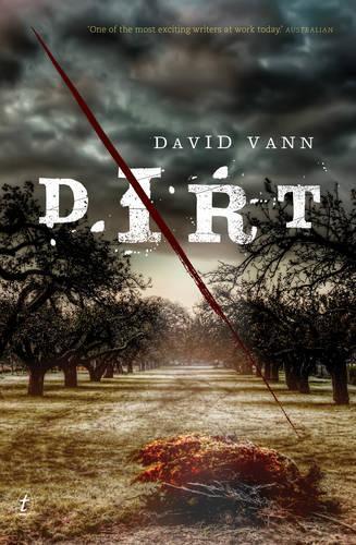 Dirt  by David Vann at Abbey's Bookshop, 