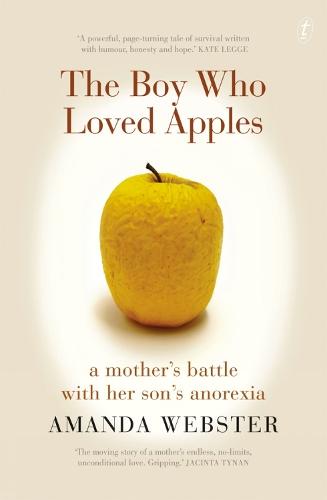 The Boy Who Loved Apples: A Mother's Battle with Her Son's Anorexia  by Amanda Webster at Abbey's Bookshop, 