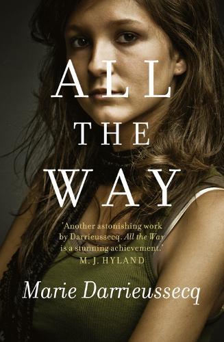 All the Way  by Marie Darrieussecq at Abbey's Bookshop, 