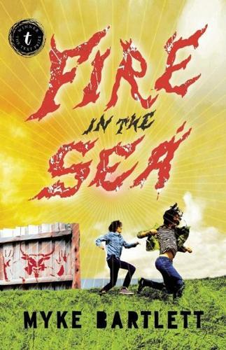 Fire In The Sea  by Myke Bartlett at Abbey's Bookshop, 