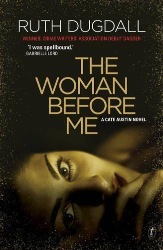 The Woman Before Me  by Ruth Dugdall at Abbey's Bookshop, 