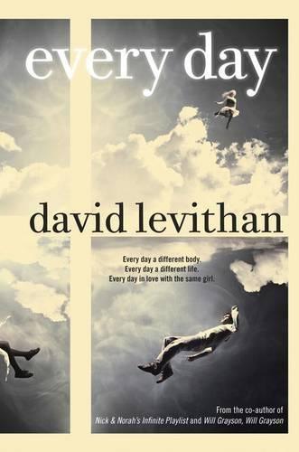 Every Day  by David Levithan at Abbey's Bookshop, 