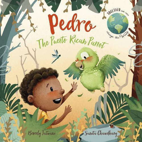 Pedro the Puerto Rican Parrot  by Beverly Jatwani at Abbey's Bookshop, 
