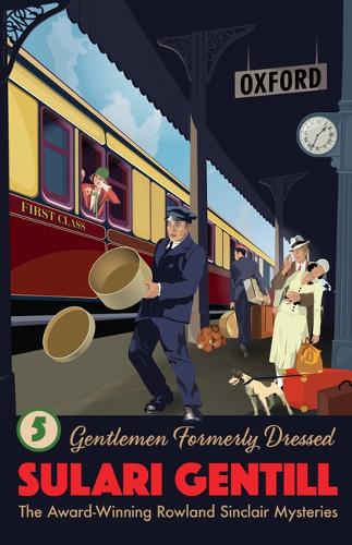Gentlemen Formerly Dressed: #5 Rowland Sinclair  by Sulari Gentill at Abbey's Bookshop, 