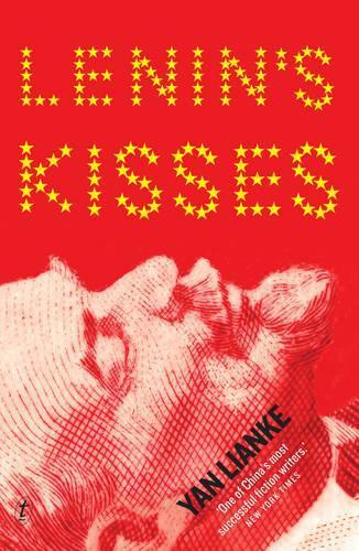 Lenin's Kisses  by Yan Lianke at Abbey's Bookshop, 