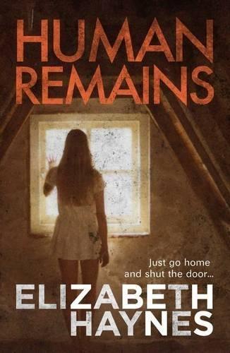 Human Remains  by Elizabeth Haynes at Abbey's Bookshop, 