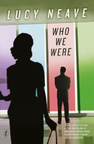 Who We Were  by Lucy Neave at Abbey's Bookshop, 