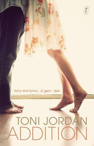 Addition  by Toni Jordan at Abbey's Bookshop, 