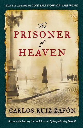 The Prisoner of Heaven  by Carlos Ruiz Zafon at Abbey's Bookshop, 
