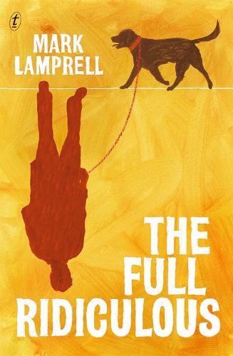 The Full Ridiculous  by Mark Lamprell at Abbey's Bookshop, 