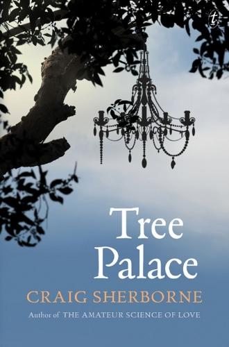 Tree Palace  by Craig Sherborne at Abbey's Bookshop, 