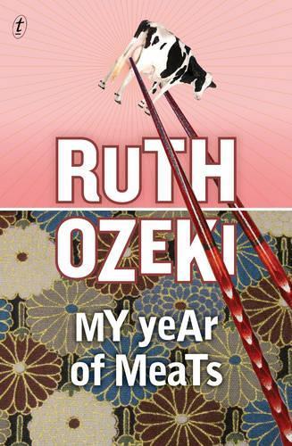 My Year of Meats  by Ruth Ozeki at Abbey's Bookshop, 