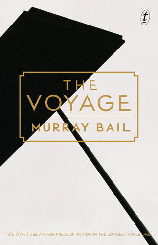 The Voyage  by Murray Bail at Abbey's Bookshop, 