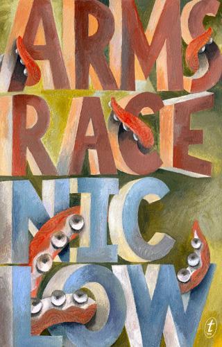 Arms Race & Other Stories  by Nic Low at Abbey's Bookshop, 