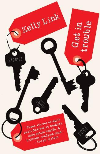 Get In Trouble: Stories  by Kelly Link at Abbey's Bookshop, 
