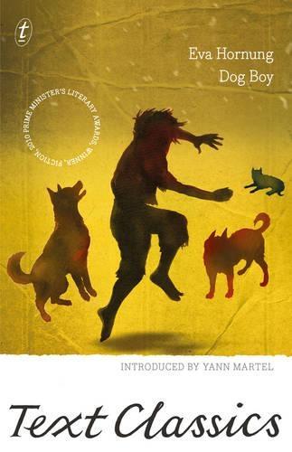 Dog Boy: Text Classics  by Eva Hornung at Abbey's Bookshop, 