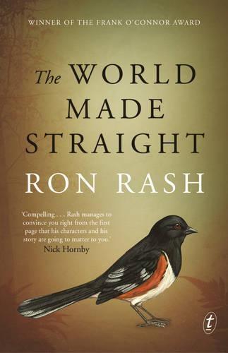 The World Made Straight  by Ron Rash at Abbey's Bookshop, 