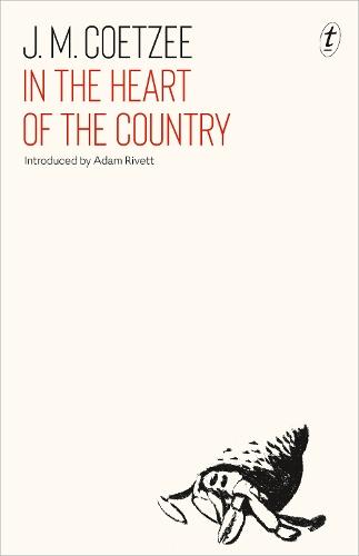 In the Heart of the Country  by J. M. Coetzee at Abbey's Bookshop, 