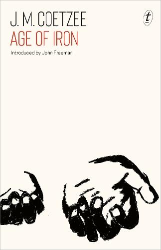 Age of Iron  by J. M. Coetzee at Abbey's Bookshop, 