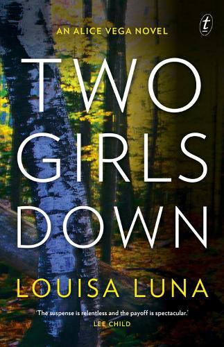 Two Girls Down: An Alice Vega Novel  by Louisa Luna at Abbey's Bookshop, 