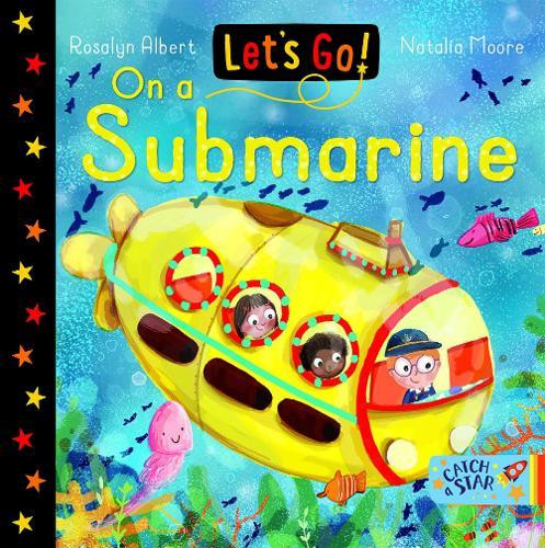 Let's Go! On a Submarine  by Rosalyn Albert at Abbey's Bookshop, 