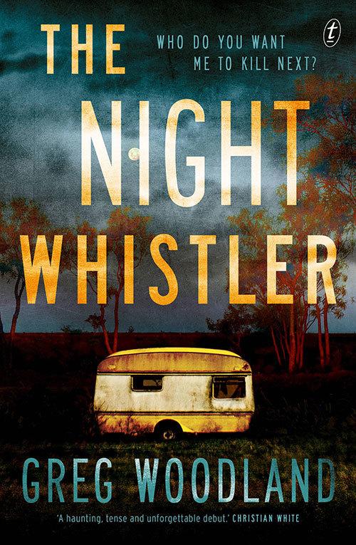 The Night Whistler  by Greg Woodland at Abbey's Bookshop, 