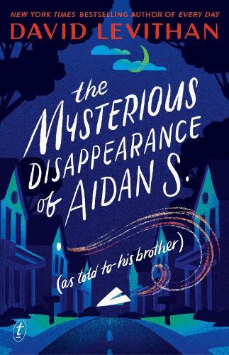 The Mysterious Disappearance of Aidan S.  by David Levithan at Abbey's Bookshop, 
