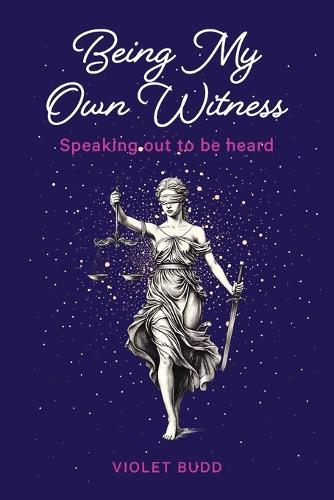 Being My Own Witness: Speaking out to be heard  by Violet Budd at Abbey's Bookshop, 