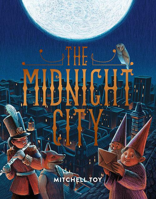 The Midnight City  by Mitchell Toy at Abbey's Bookshop, 