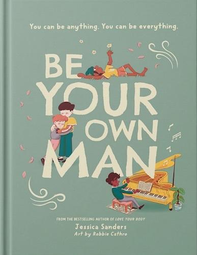Be Your Own Man  by Jessica Sanders at Abbey's Bookshop, 
