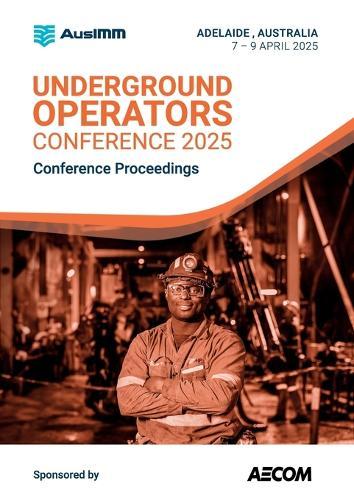 Underground Operators Conference 2025 Proceedings  by Ausimm at Abbey's Bookshop, 