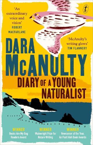 Diary of a Young Naturalist  by Dara McAnulty at Abbey's Bookshop, 