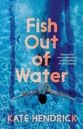 Fish Out of Water  by Kate Hendrick at Abbey's Bookshop, 