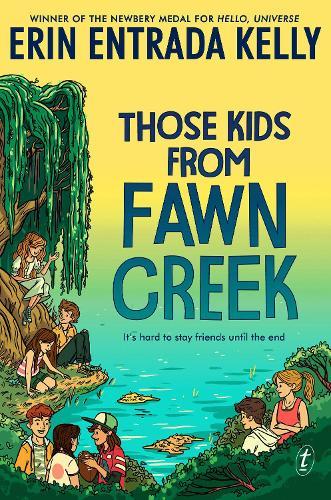 Those Kids From Fawn Creek  by Erin Entrada Kelly at Abbey's Bookshop, 