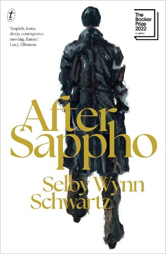 After Sappho: Longlisted for the 2022 Booker Prize  by Selby Wynn Schwartz at Abbey's Bookshop, 