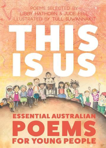 This is Us: Essential Australian Poems for Young People  by Libby Hathorn at Abbey's Bookshop, 