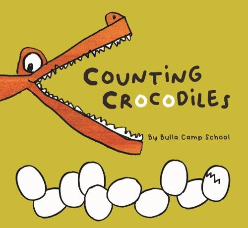 Counting Crocodiles  by Students from Bulla Camp Primary School . at Abbey's Bookshop, 