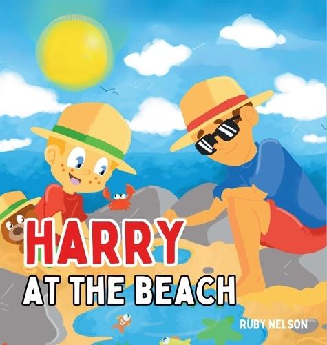 Harry at the Beach: The Fun and Interactive Beach Visit and Safety Book for Kids and Toddlers  by Ruby Nelson at Abbey's Bookshop, 