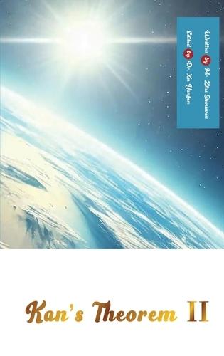 Kan's Theorem II: English Edition  by Shouwen Zhu at Abbey's Bookshop, 