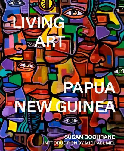 Living Art: Papua New Guinea  at Abbey's Bookshop, 