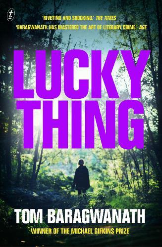 Lucky Thing  by Tom Baragwanath at Abbey's Bookshop, 