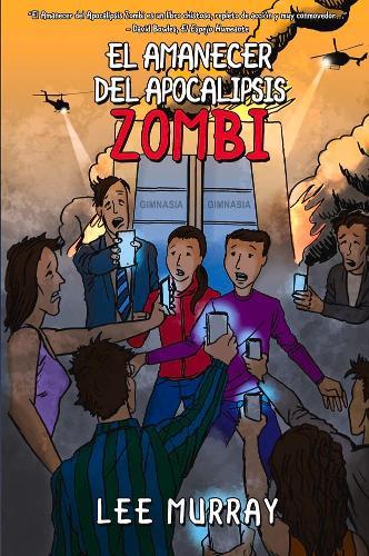 El Amanecer del Apocalipsis Zombi  by Lee Murray at Abbey's Bookshop, 
