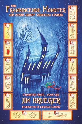 The Frankincense Monster and Other Creepy Christmas Stories  by Jim Krueger at Abbey's Bookshop, 