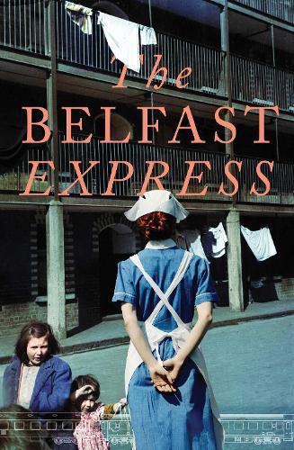 The Belfast Express: When her only choice is to break the rules