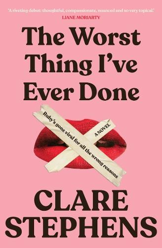 The Worst Thing I've Ever Done  by Clare Stephens at Abbey's Bookshop, 
