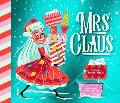 Mrs Claus  by Renee Price at Abbey's Bookshop, 